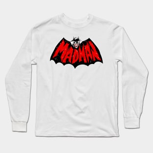 madman Long Sleeve T-Shirt